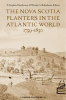 The Nova Scotia Planters in the Atlantic World,  1759-1830